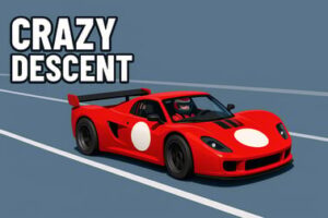 Crazy Descent
