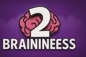 Braininess 2