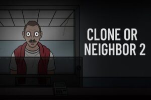 Clone Or Neighbor 2